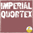 Imperial Quortex