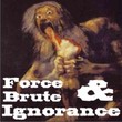 Force Brute&Ignorance