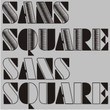 Sans Square