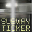 Subway Ticker