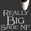 Really Big Shoe NF