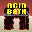 Acid Bath