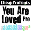 You Are Loved Pro