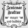 Zentenar Fraktur™