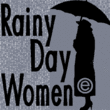 Rainy Day Women