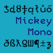 MickeyMono™