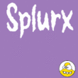 Splurx