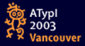 ATypI Vancouver 2003 conference logo featuring mascot Shamus