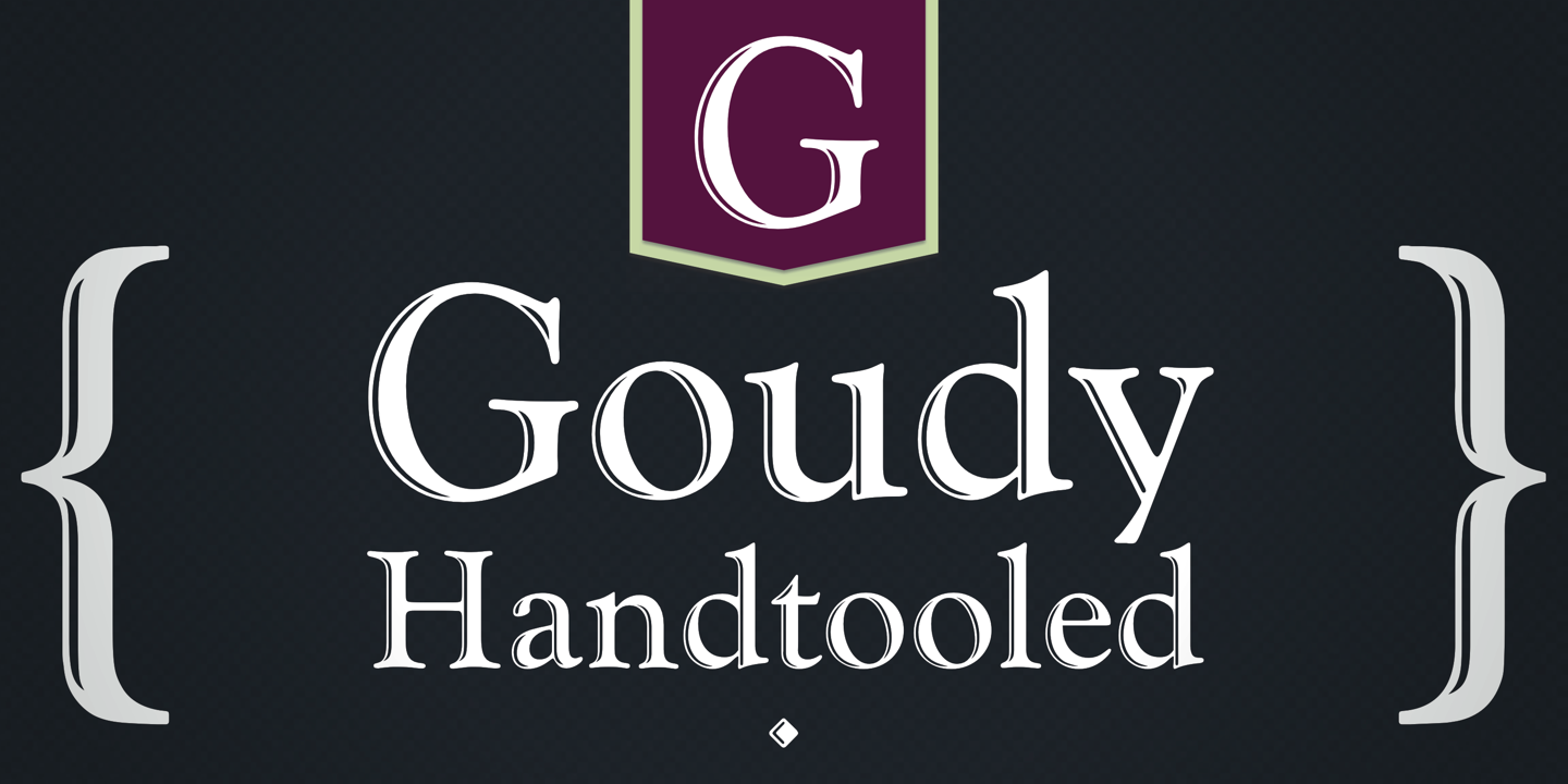 Goudy Handtooled™