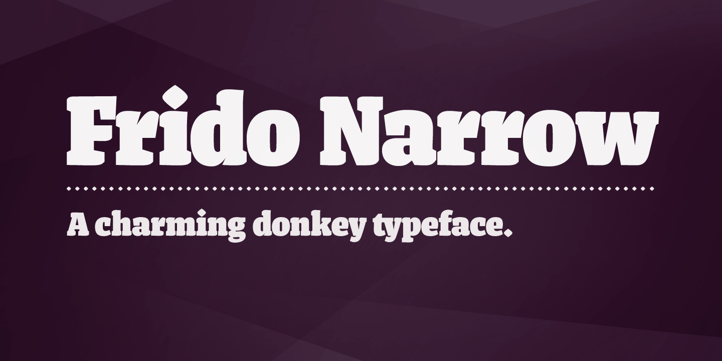 Frido Narrow