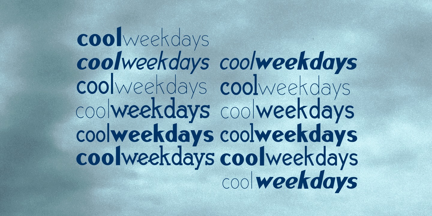 Cool Weekdays