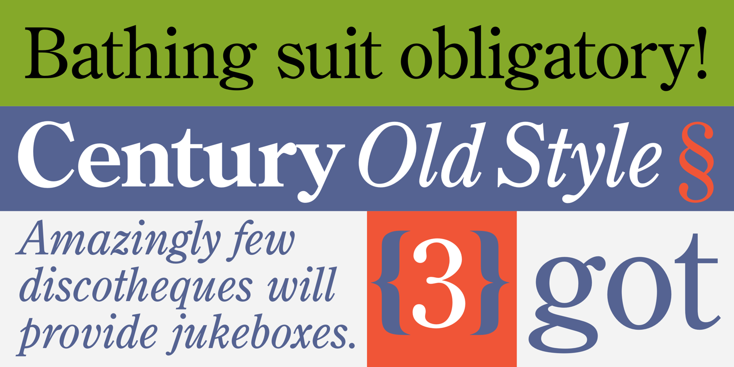 Century Old Style™