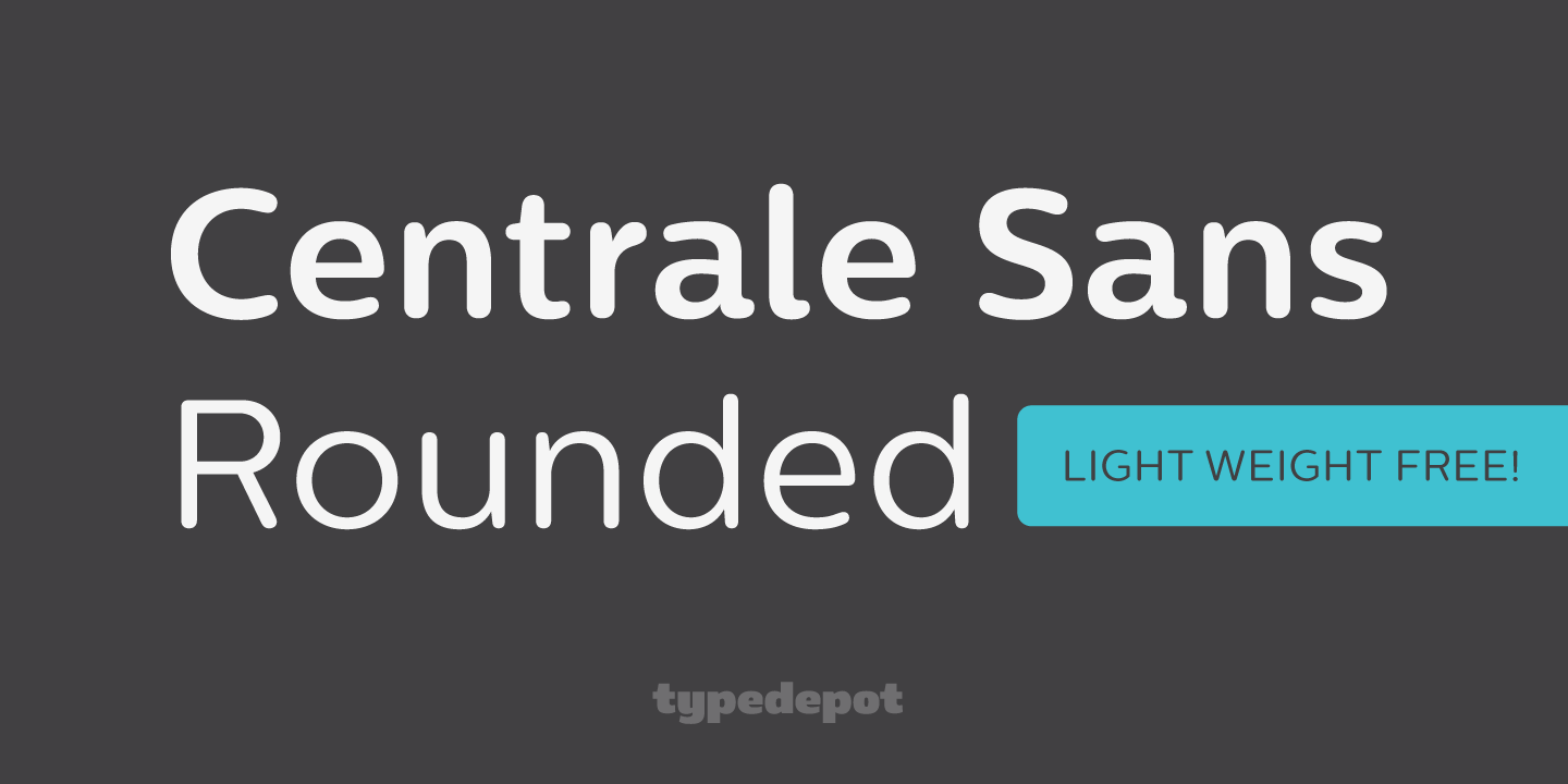 Centrale Sans Rounded
