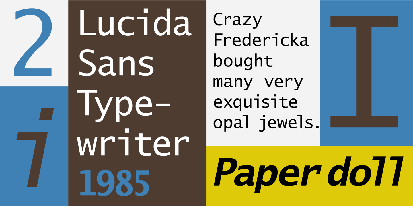 Lucida® Sans Typewriter