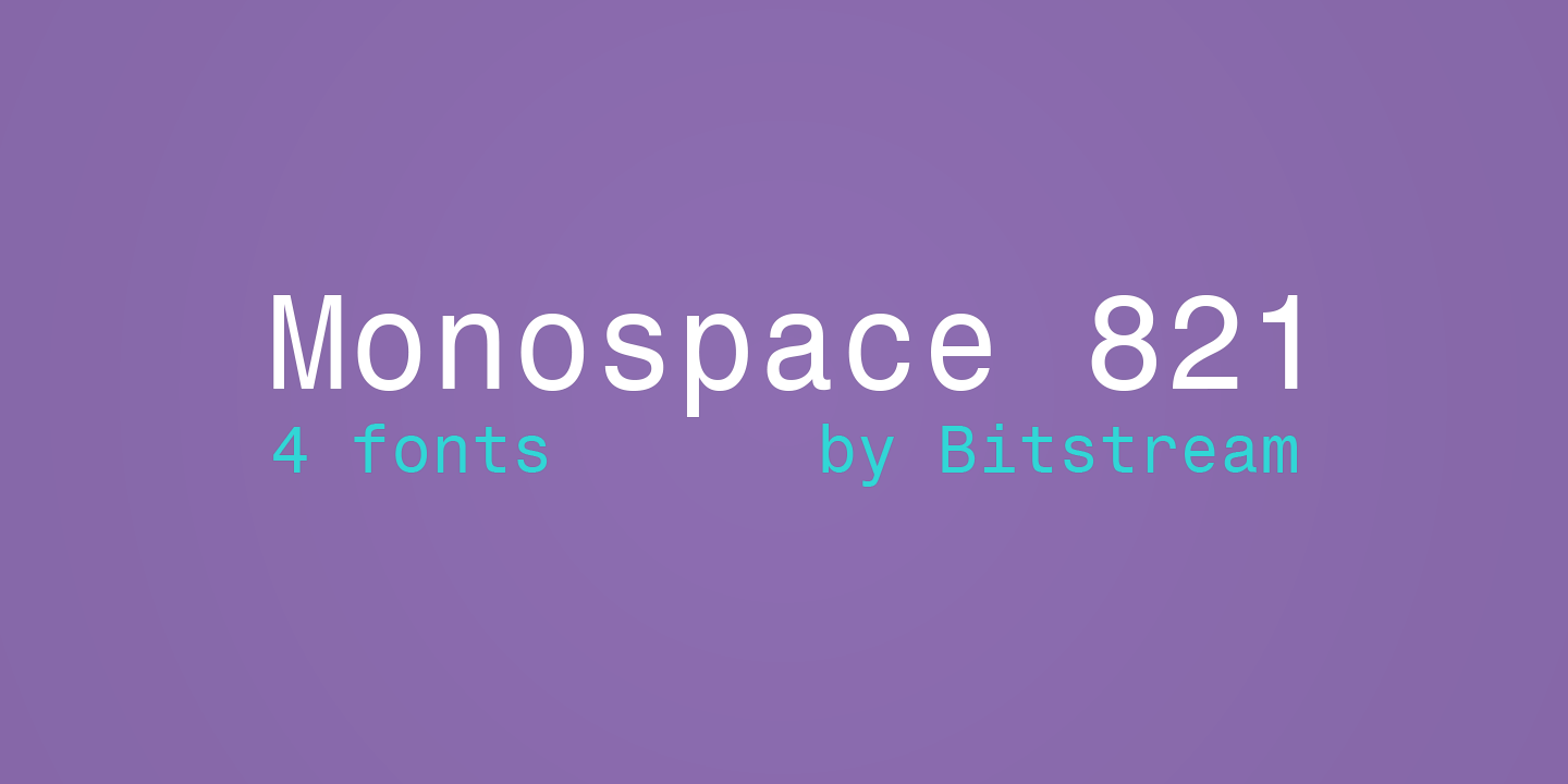 Monospace 821