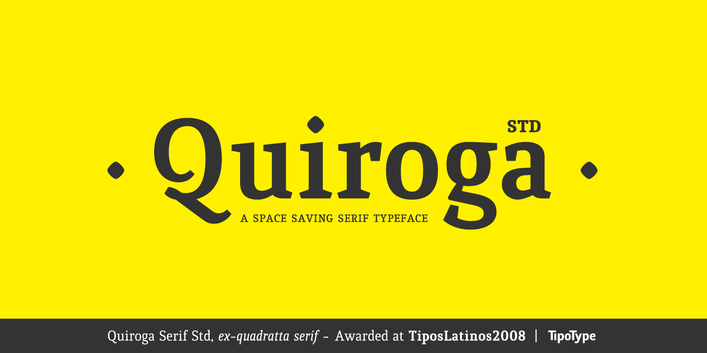Quiroga Serif Std™