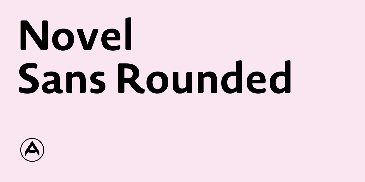 Novel Sans Rounded Pro™