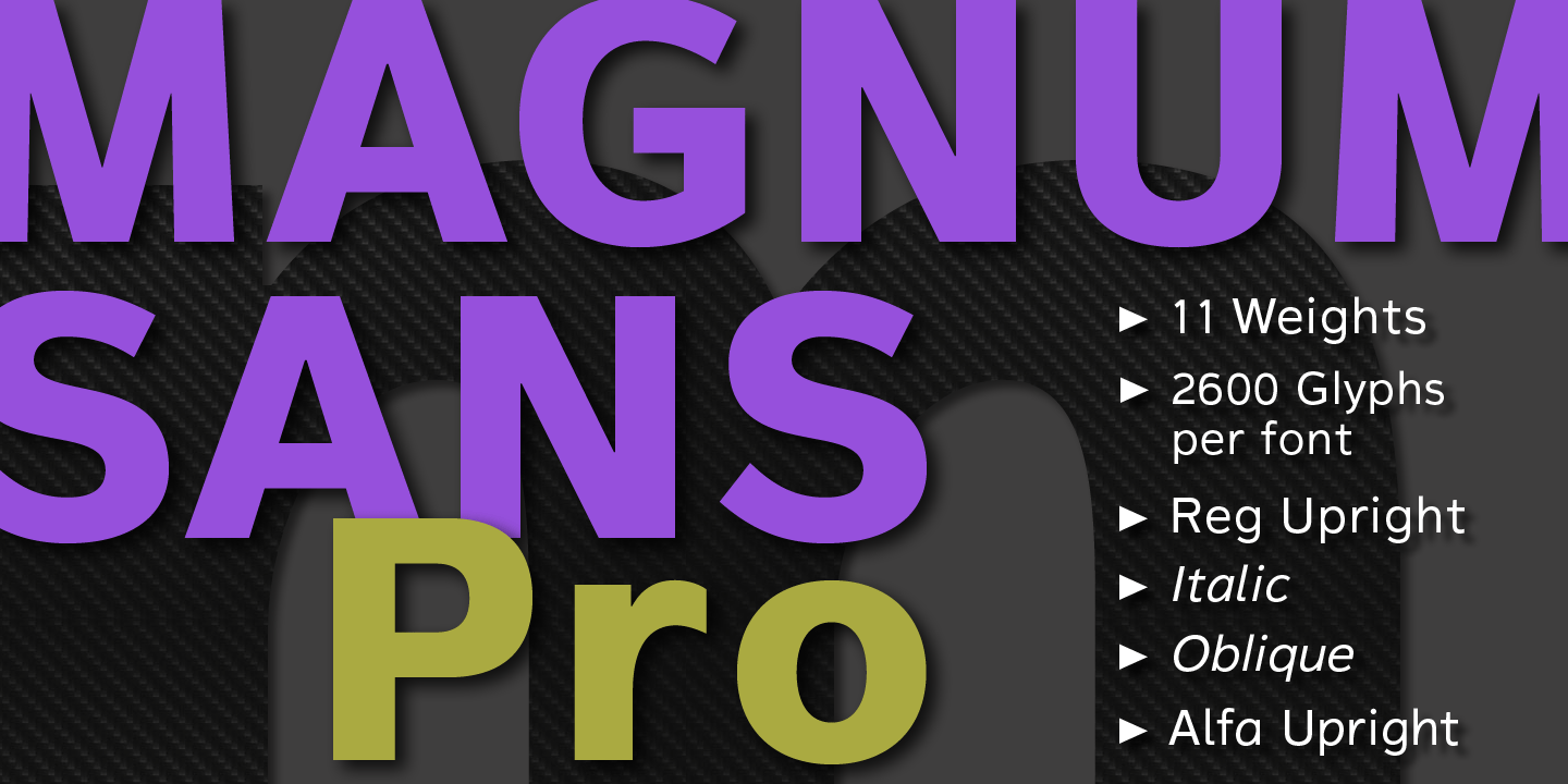 Magnum Sans Pro™
