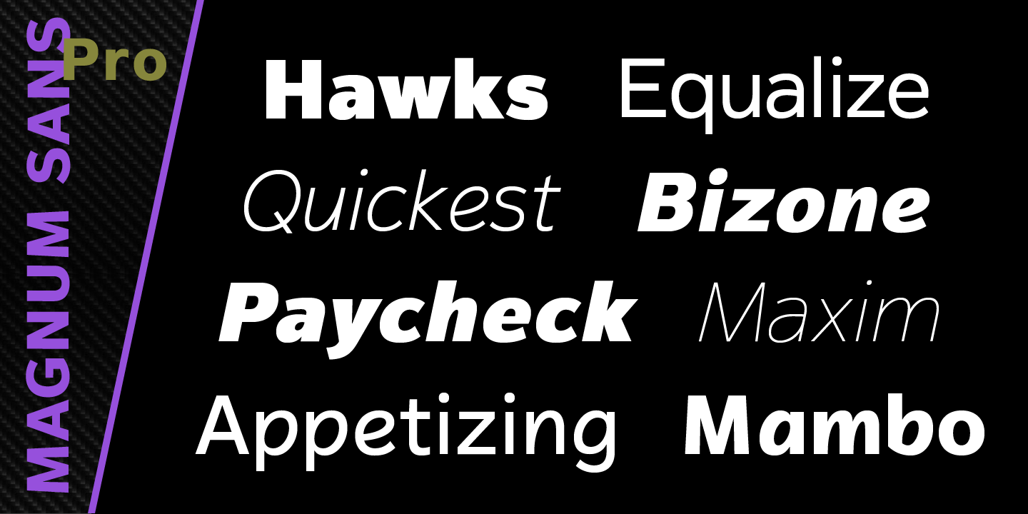 Magnum Sans Pro™