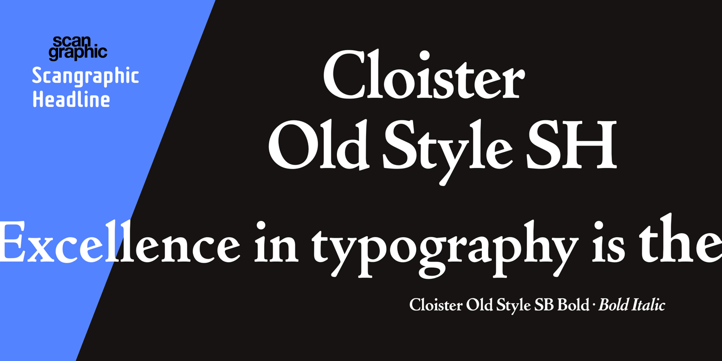 Cloister Old Style SH™