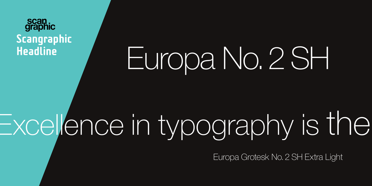 Europa Grotesk No. 2 SH™