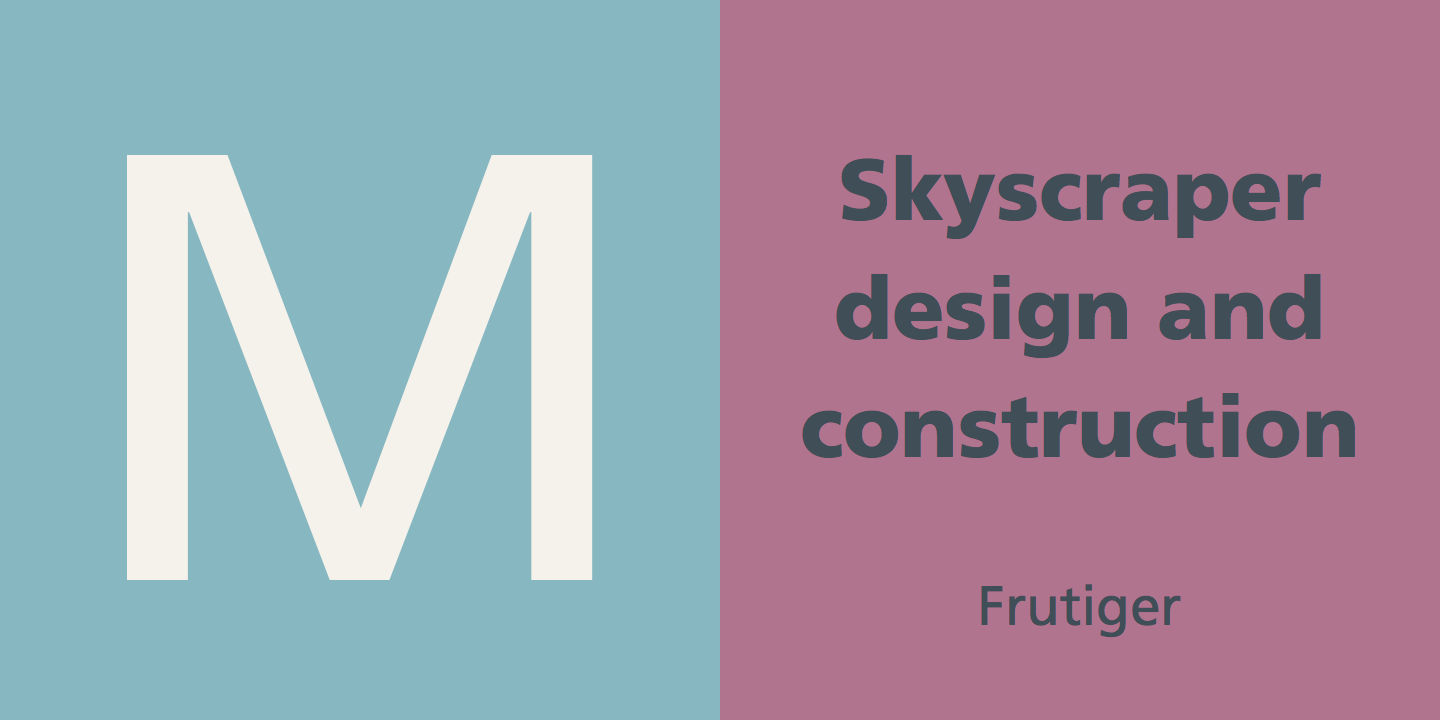 Frutiger®