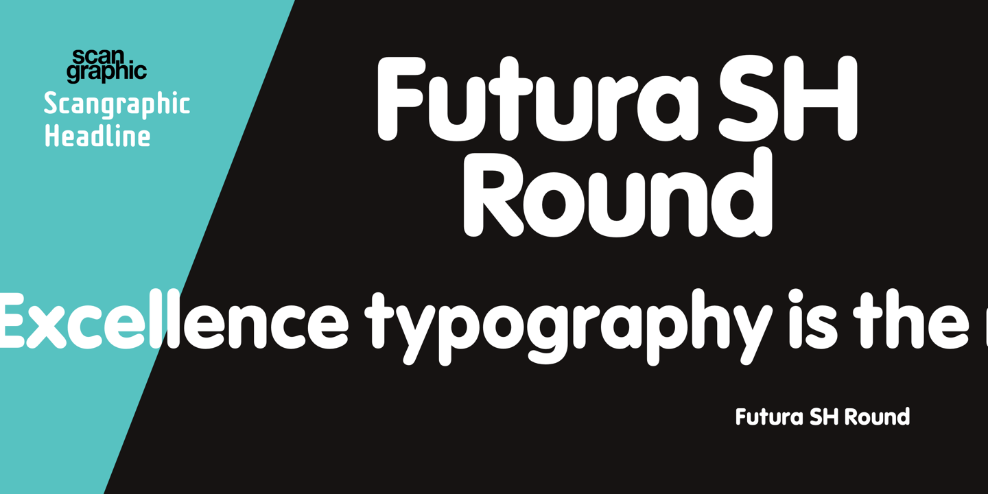 Futura® Round SH