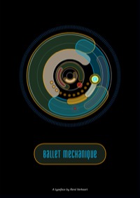 CFF©Ballet Mechanique by Rene Verkaart