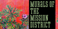 Murals of San Francisco's Mission District by Jason Castle