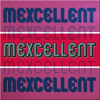 Mexcellent