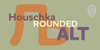 Houschka Rounded Alt