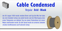 Cable Condensed Std™