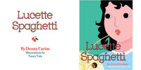 Lucette Spaghetti by Illustrator: Nancy Michaels