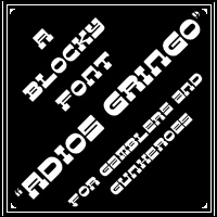Adios Gringo™