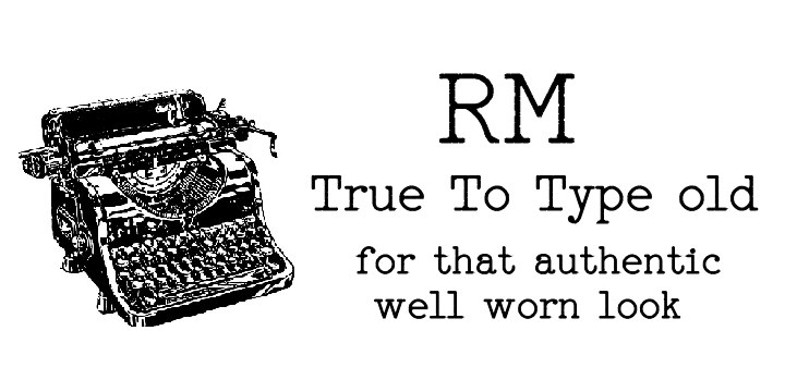 RM True To Type