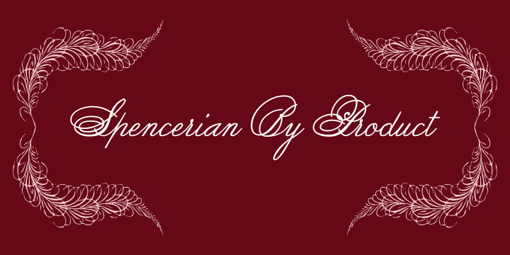 Spencerian By Product