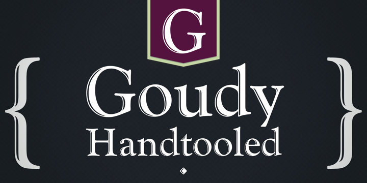 Goudy Handtooled™