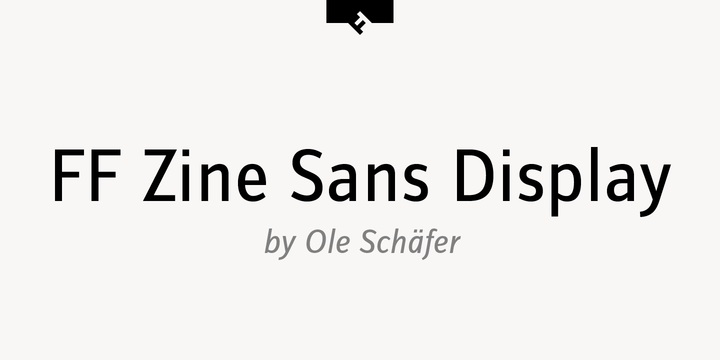 FF Zine Sans Display®
