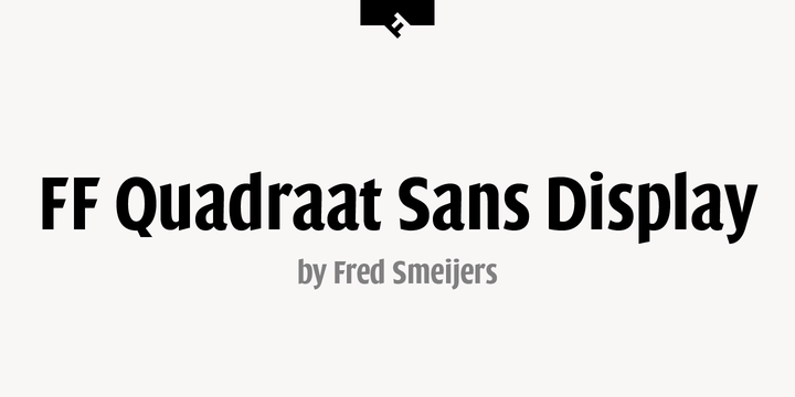 FF Quadraat Sans Display®