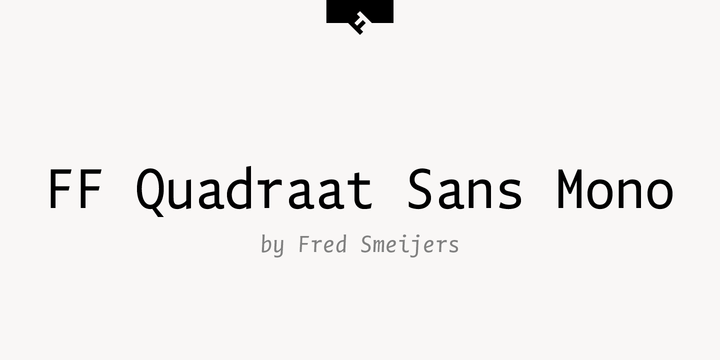 FF Quadraat Sans Mono®