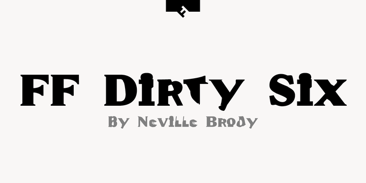 FF Dirty Six™