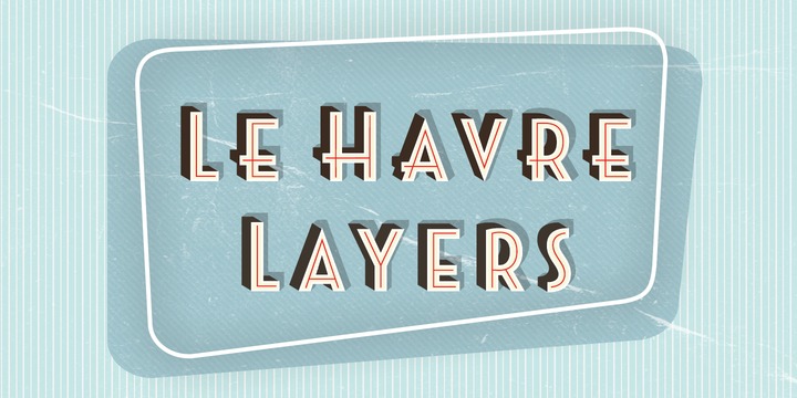 Le Havre Layers™