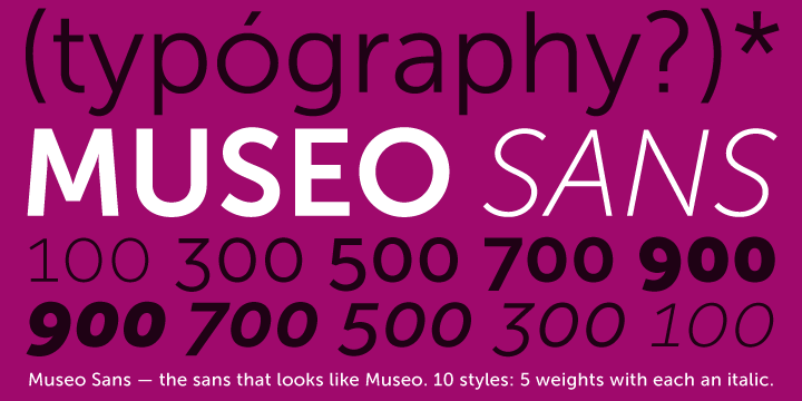 Museo Sans Webfont Desktop Font Myfonts Serif Fonts Popular Typeface Myfonts