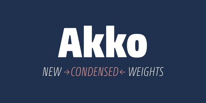 Akko Pro Condensed™
