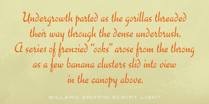 Willard Sniffin Script™