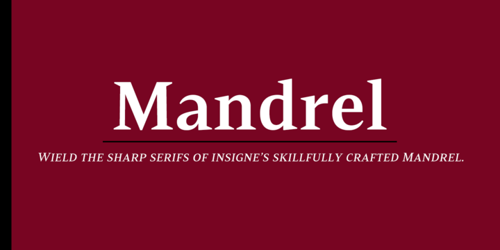 Mandrel™