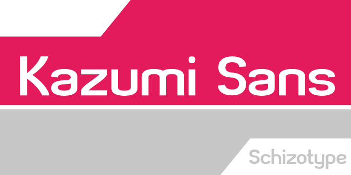 Kazumi Sans™