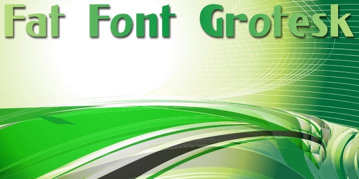 Fat Font Grotesk