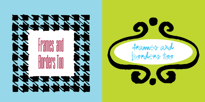 Frames and Borders Too™