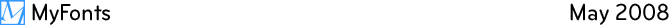 MyFonts, May 2008